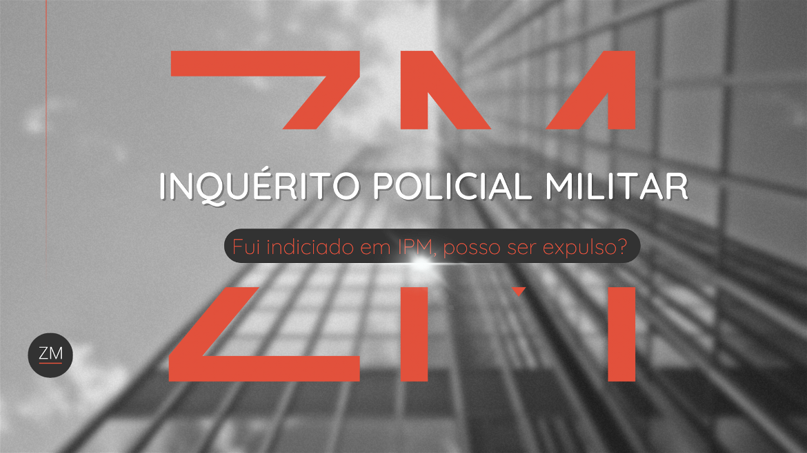 Fui indiciado em IPM, posso expulso?