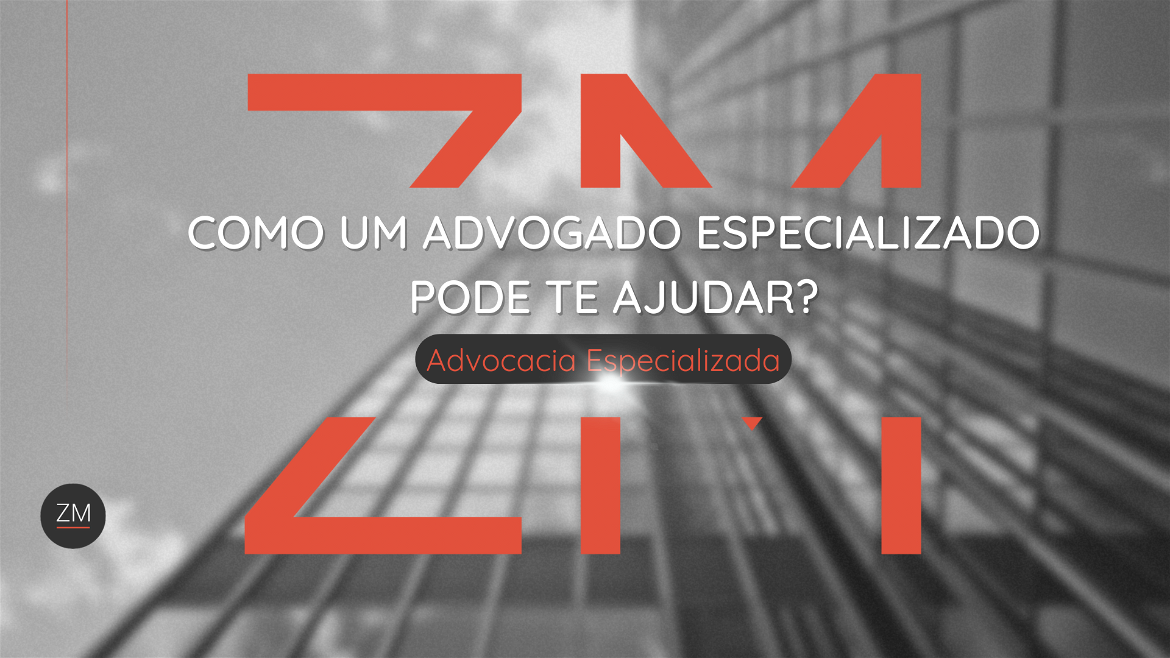 Como um advogado especializado pode te ajudar?